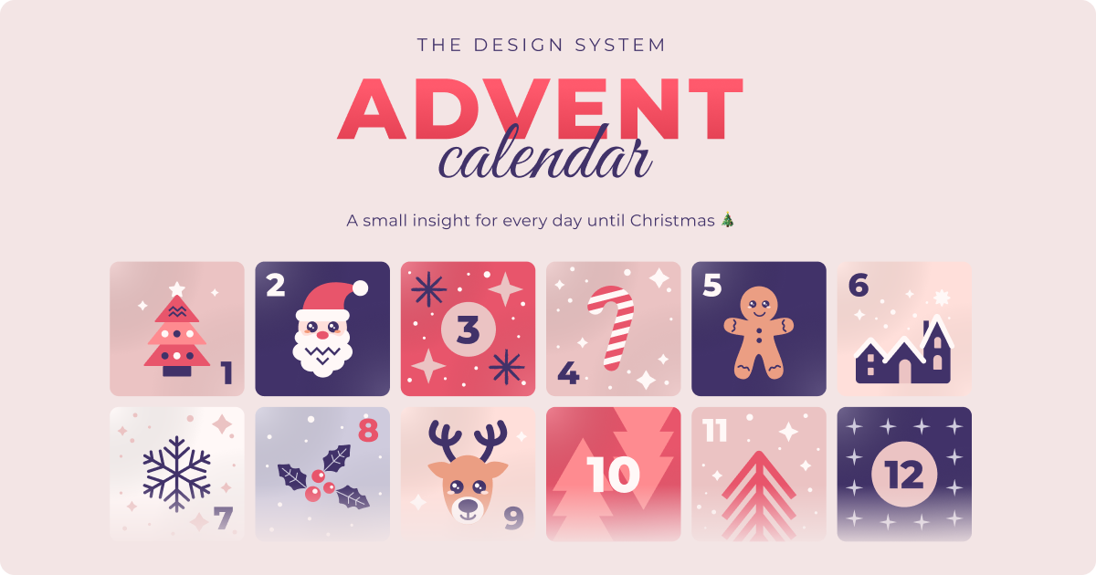 24 days of Design System Experiments: advent calendar of prompts and experiments.